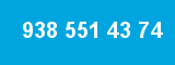 938 551 43 74